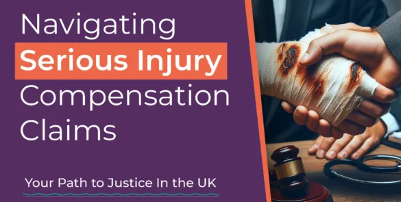 Serious Injury Compensation Claims