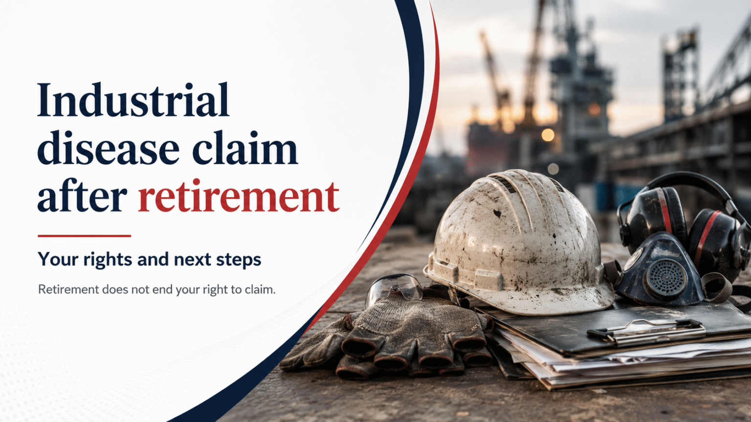 Worn hard hat, respirator, gloves and documents representing an industrial disease claim after retirement.