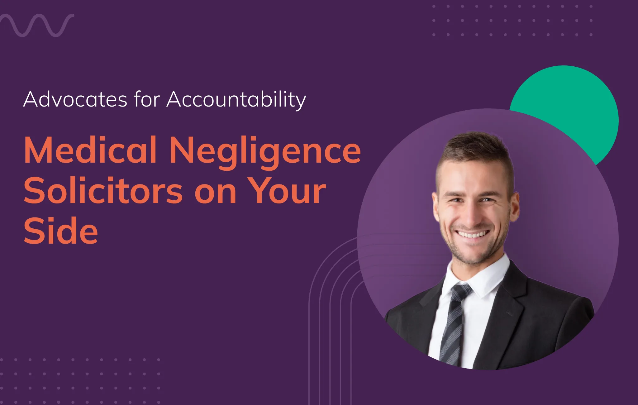 Medical Negligence Solicitors Advocates for Accountability